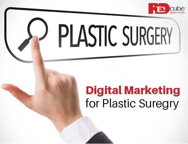 Digital Marketing for Plastic Surgeons