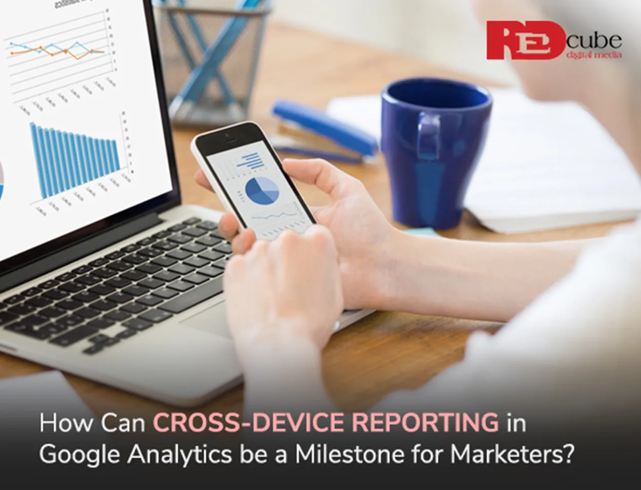 Cross Device Reporting