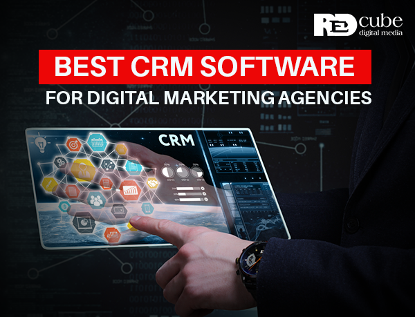 CRM Software for Digital Marketing Agencies