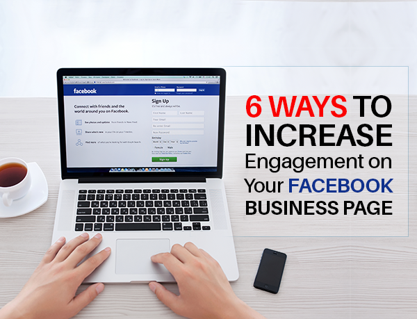 Increase Engagement on Your Facebook Business Page