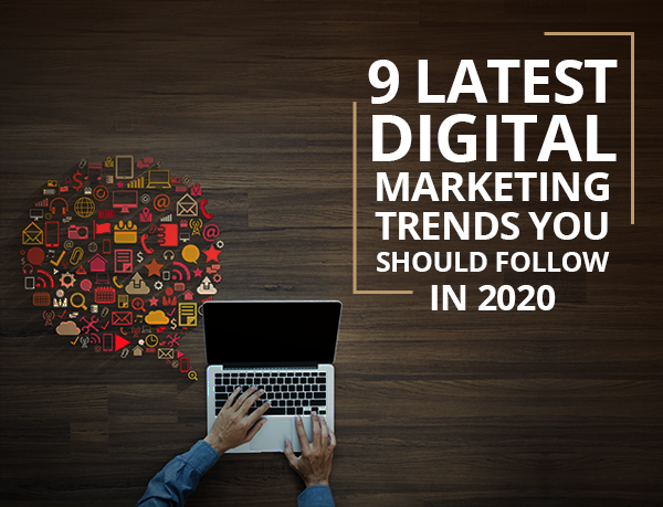 9 Latest Digital Marketing Trends you should Follow in 2020 - Redcube ...